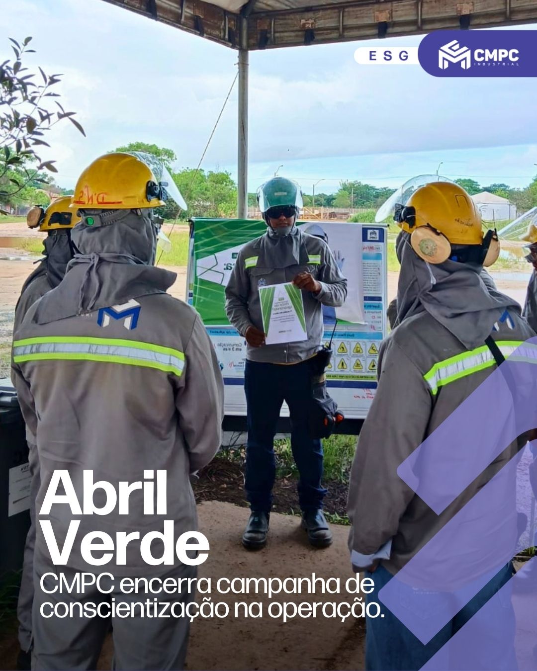 Abril Verde: CMPC encerra campanha de conscientização sobre os riscos na operação